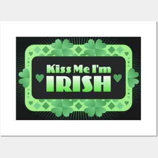 Kiss Me I'm Irish Posters and Art